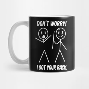 I Got Your Back Funny Stick Figure Humor Mug